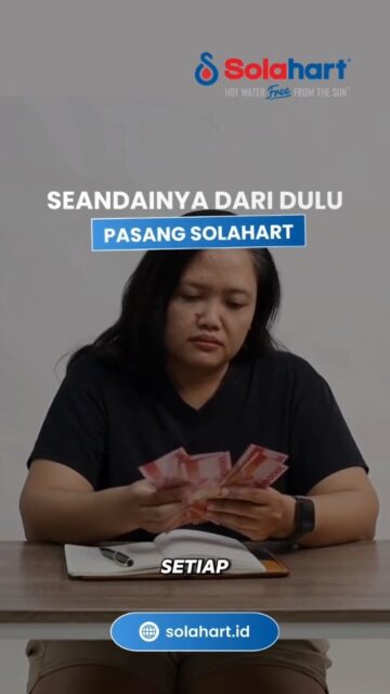 Seandainya dari dulu pasang Solahart..

Ternyata menunda penggunaan Solar Panel Water Heater tanpa disadari bisa meningkatkan biaya listrik dan ketergantungan energi.

Dengan Solahart, dapatkan solusi air panas yang lebih efficient, safe, dan sustainable.
 
Bukan sekadar alat, tapi long-term investment untuk rumah Anda.

#solarwaterheater #solahartindonesia #pemanasairtenagasurya #hematlistrik #waterheater energysaving ecofriendlyhome rumahhematenergi greenliving